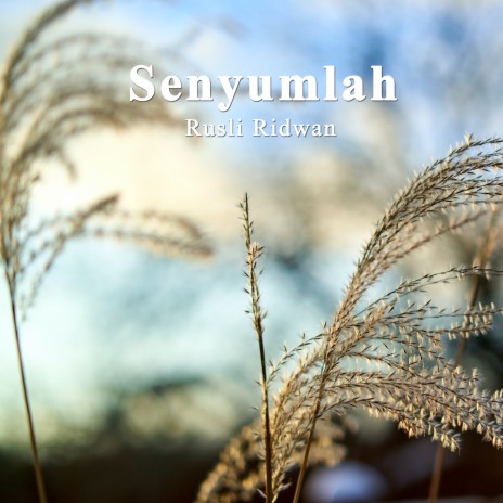 Senyumlah | Boomplay Music