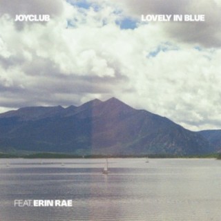 Lovely In Blue ft. Erin Rae lyrics | Boomplay Music