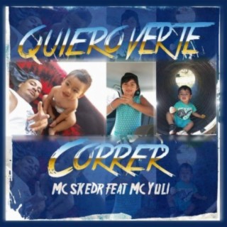 Quiero verte correr (cancion para mi hijo) (feat. Mc Yuli)