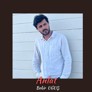 Anlat lyrics | Boomplay Music