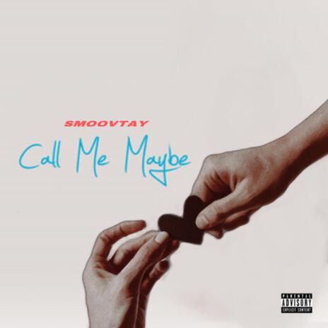 Call Me Maybe | Boomplay Music