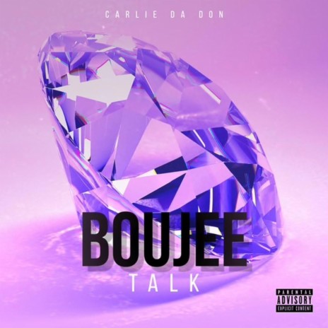 Boujee Talk | Boomplay Music