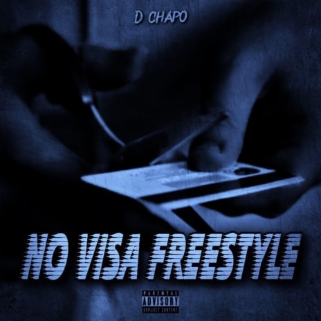 No Visas Freestyle | Boomplay Music