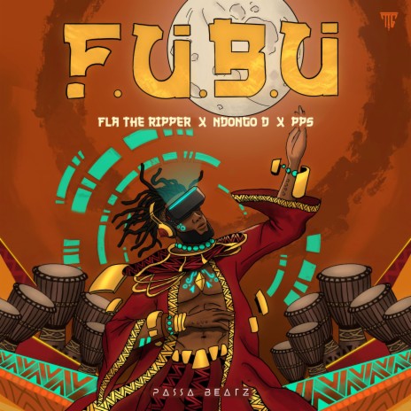 FUBU ft. Fla the ripper Ndongo D PPS the Writah | Boomplay Music