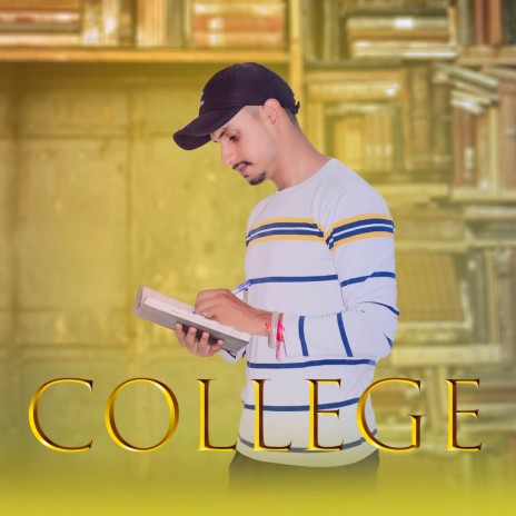 COLLEGE By Rajat Malhotra | Boomplay Music