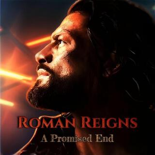 WWE Roman Reigns Theme (A Promised End)