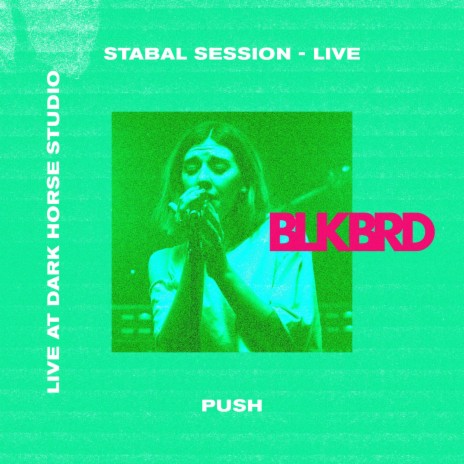 Push (Stabal Session) (Live) | Boomplay Music