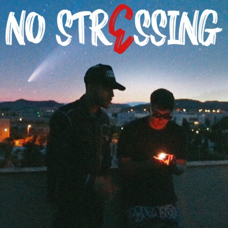 NO STRESSING | Boomplay Music