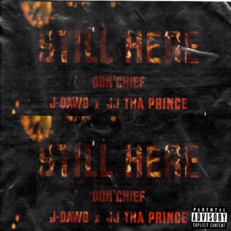 Still Here (feat. J Dawg) | Boomplay Music