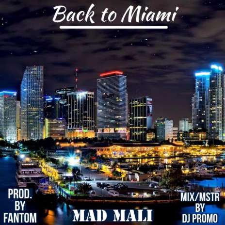 Back to Miami | Boomplay Music