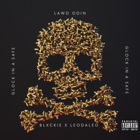 Glock In A Safe ft. LeoDaLeo & Blxckie | Boomplay Music
