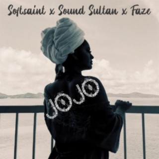 Jojo (feat. Sound Sultan & Faze)