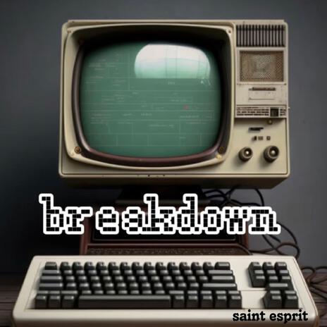 Breakdown