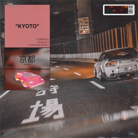 Kyoto (Remix) ft. 219bendo | Boomplay Music