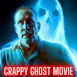 Crappy Ghost Movie