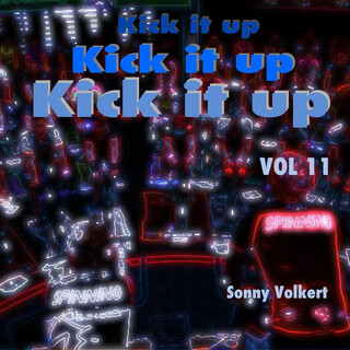 Kick it up Vol 11- Motivating Tracks for Spinning®, Indoor Cycling & Workout