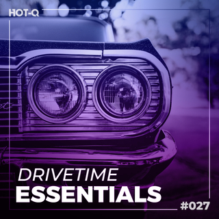 Drivetime Essentials 027