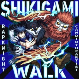 Shikigami Walk (feat. CandidTheArtist)