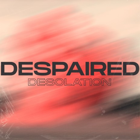 Desolation | Boomplay Music