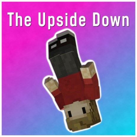 The Upside Down | Boomplay Music