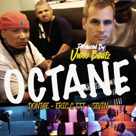Octane (feat. Dontae, Sevin & Eric C TTT) | Boomplay Music
