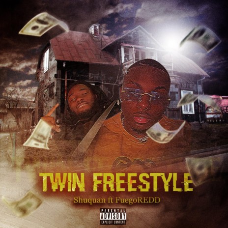 Twin Freestyle ft. FuegoREDD | Boomplay Music