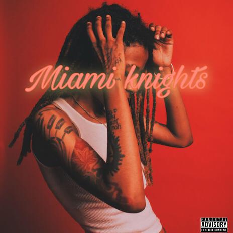 Miami Knights | Boomplay Music