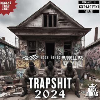 Trapshit 2024