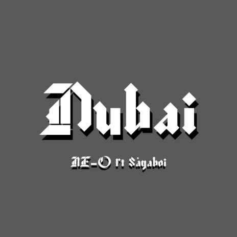 Dubai ft. Sågaboi | Boomplay Music
