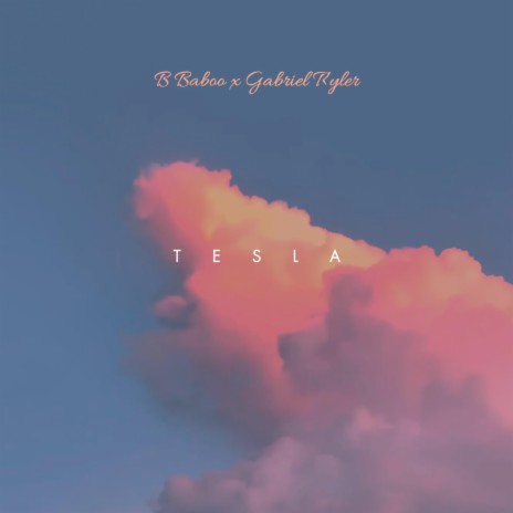 Tesla ft. Gabriel Tyler | Boomplay Music