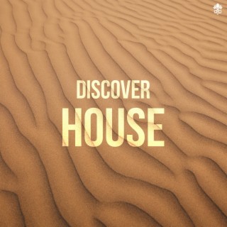 Discover House