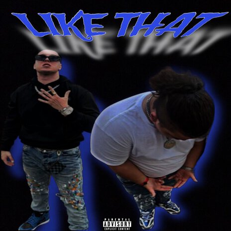 LIKE THAT ft. Young Piff | Boomplay Music