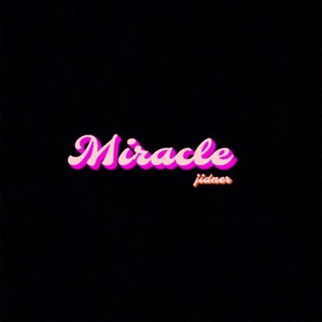 Miracle