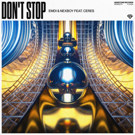 Don't Stop ft. NEXBOY & CERES | Boomplay Music