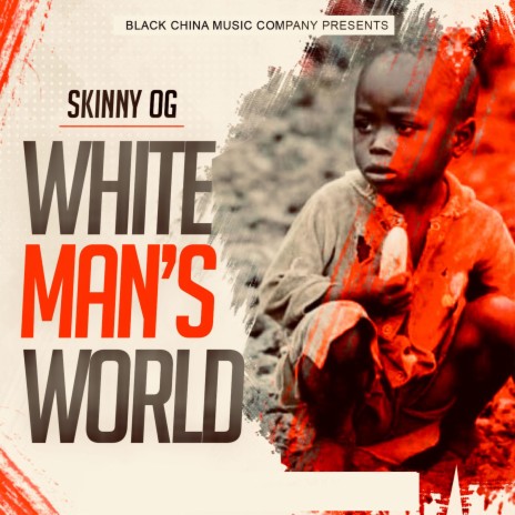 White Man's World | Boomplay Music