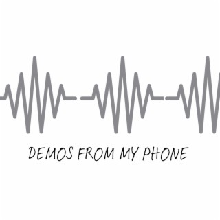 Demos from my Phone EP