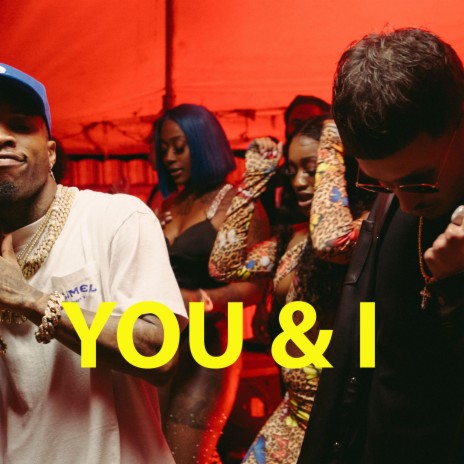 You & I (feat. Tory Lanez) | Boomplay Music