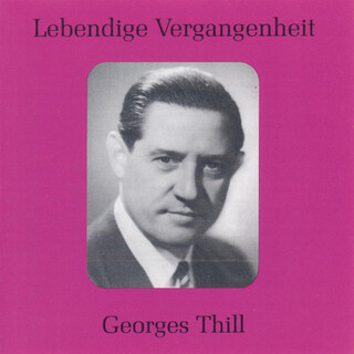 Lebendige Vergangenheit - Georges Thill