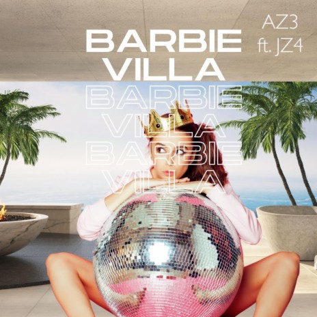 Barbie Villa ft. JZ4