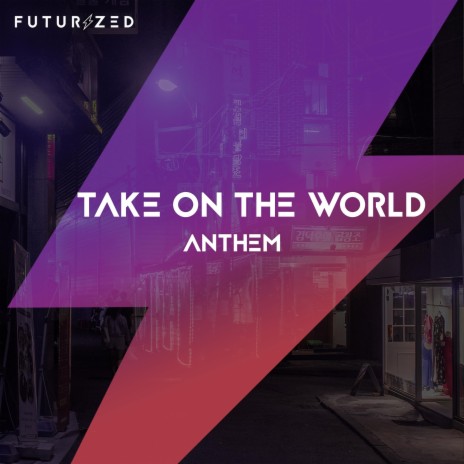 Take On The World | Boomplay Music