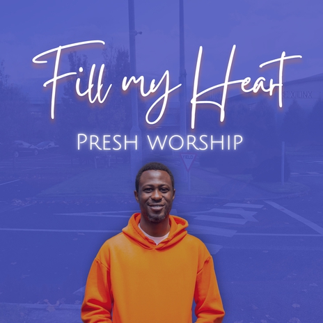 Fill my heart | Boomplay Music