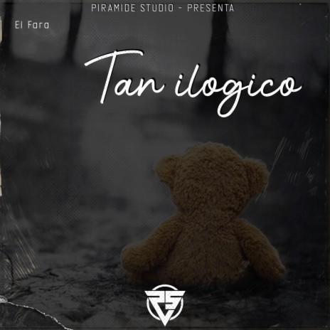 Tan ilogico ft. Baby syko | Boomplay Music