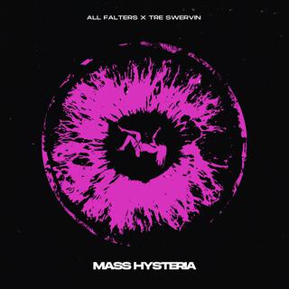 Mass Hysteria