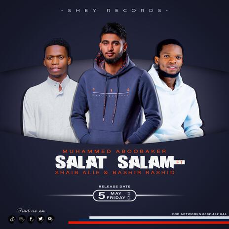 Salat Salam ft. Shaib Alie & Bashir Rashid | Boomplay Music