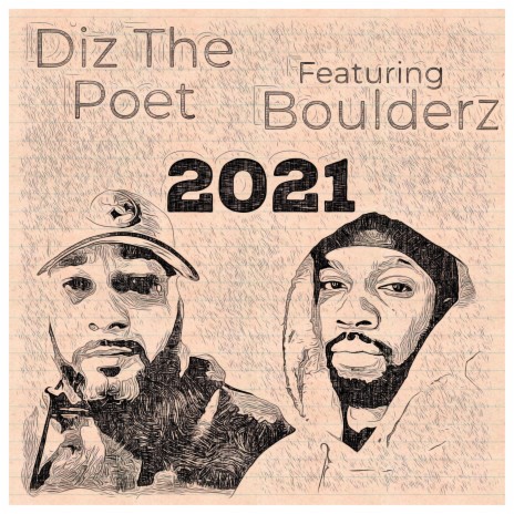 2021 (feat. Boulderz) | Boomplay Music