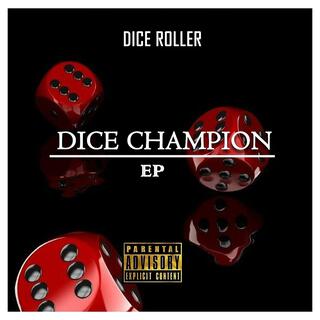 Dice Champion Ep