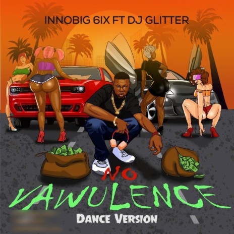 No Vawulence (Dance Version) ft. Dj Glitter | Boomplay Music
