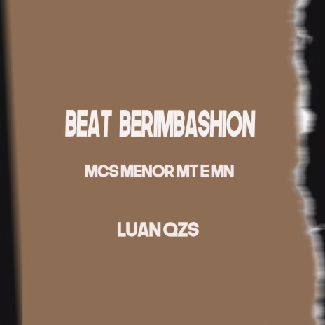 Beat Berimbashion ft. Luan QZS & MC Menor MT | Boomplay Music