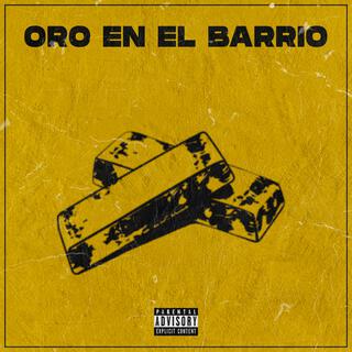 Oro en el barrio