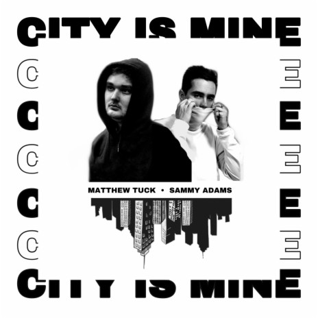 City Is Mine ft. Sammy Adams & Mariah Belgrod